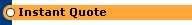 Instant Quote