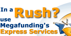 In a Rush? Use Megafunding's Express Services